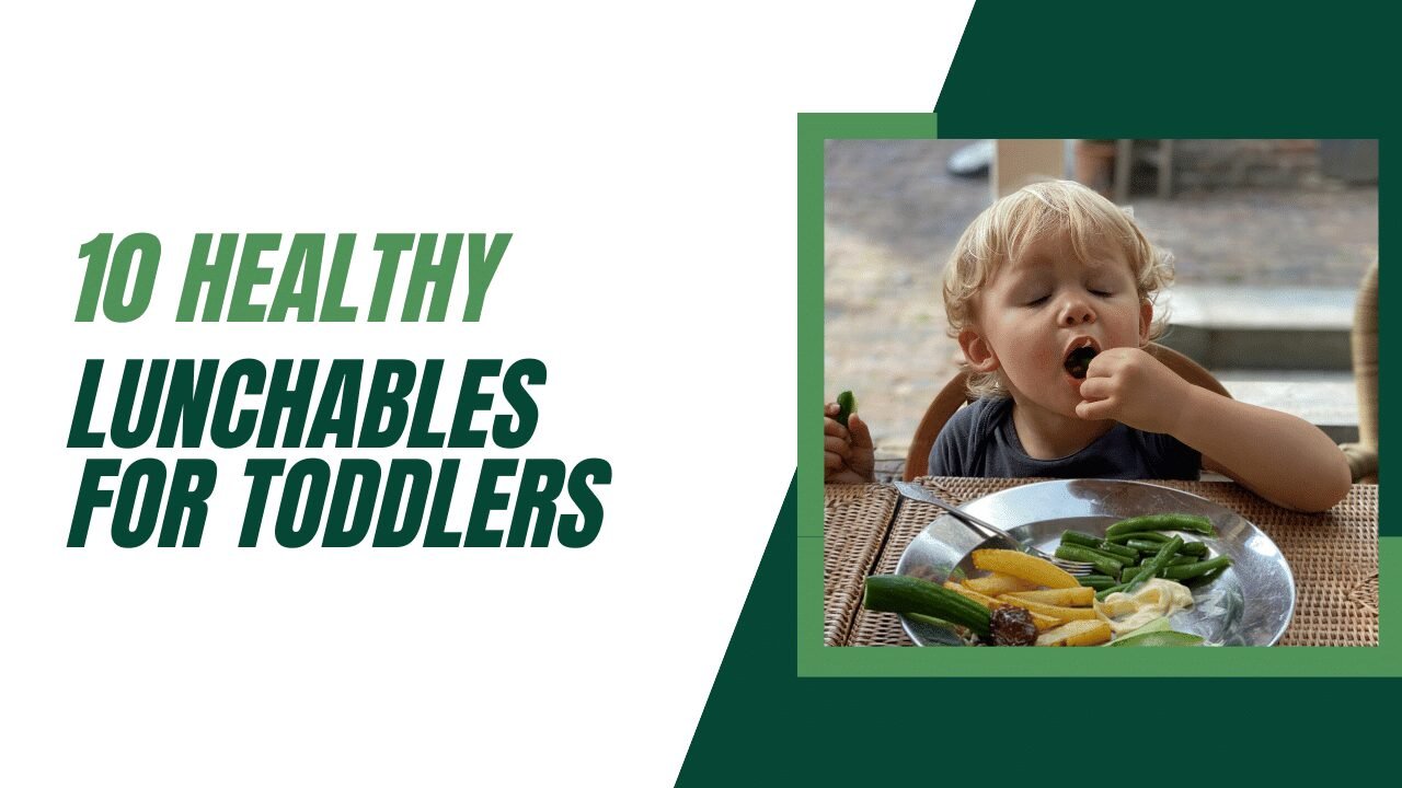 10 Healthy Lunchables for Toddlers