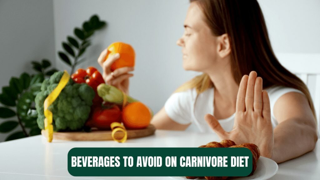 Beverages to Avoid on Carnivore Diet